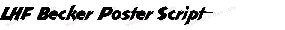 LHF Becker Poster Script字体转换